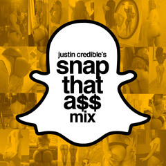 Justin Credible's Snap That A$$ [Mixtape]
