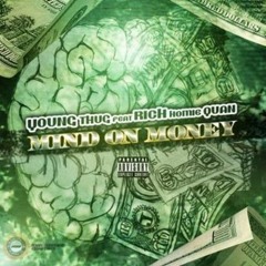 Young Thug Feat. Rich Homie Quan - M.O.M. (Money On My Mind)