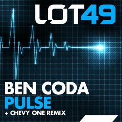 Ben Coda - Pulse ( Chevy One Remix ) LOT49