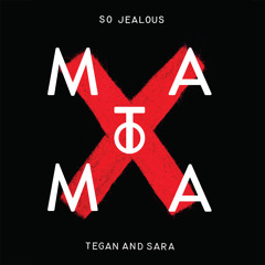Tegan And Sara - I Can't Take It (Matoma Remix)