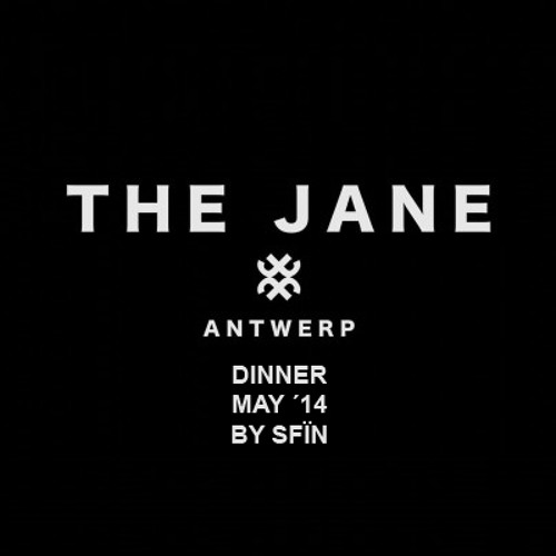 MUSIC By SFÏN - The Jane Antwerp