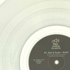 Natt & Kayka - Belief   (APLANT04)  Respite EP "12