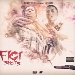 Rowdy Rebel Ft. Lil Durk - Figi Shots