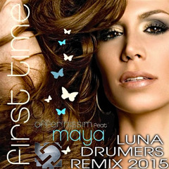 O.N. Ft M - First Time (Luna Drumers Remix 2015)FREEDOWNLOAD!!