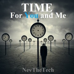 Time for You and Me