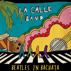 08 La Calle Band - A Hard Days Night