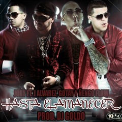 Jory Ft. J - Alvarez, Gotay & Ñengo Flow - Hasta El Amanecer (Prod. By Dj Goldo X GMusic)