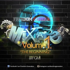 FG Mix Tape Volume 1 "The Beginning"