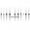 Trey Songz - Slow Motion