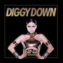 INNA - Diggy Down feat. Marian Hill (Embody Remix)