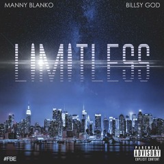 LimitLess - Bill$y God x MannyBlanko (Prod. By ENJ)