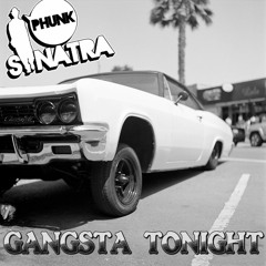 Gangsta Tonight [hit buy for free d/l]
