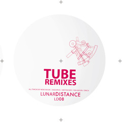 Lunar Distance 08 - TUBE REMIXES - B1 - Yan Kaylen