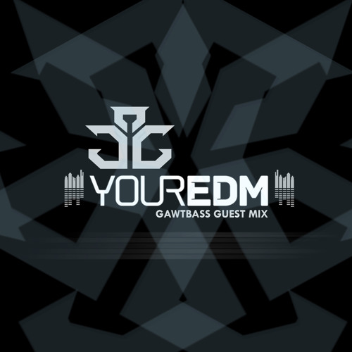 Your EDM Mix with GAWTBASS - Volume 24