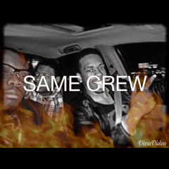SAME CREW FREESTYLE