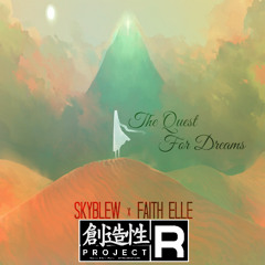 The Quest For Dreams ft. Faith Elle (Prod. Rukunetsu)