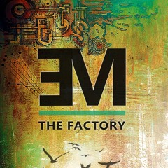 The Factory