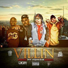 "My Homies " By Villin, Midnight, & Cokaine S