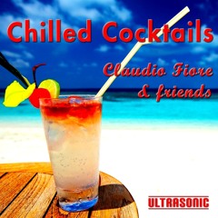Claudio Fiore - Chilled Cocktails [Preview] -OUT NOW!