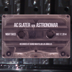 AC Slater b2b Astronomar Live @ Night Bass - Dec 17 2014