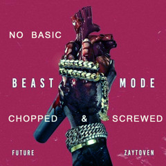 Future - No Basic (Chopped And Screwed)