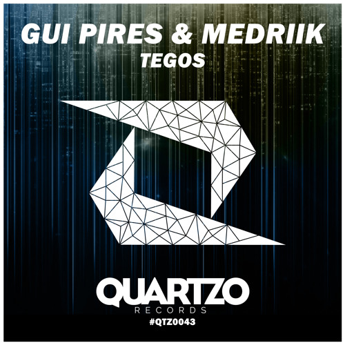 Gui Pires & Medriik - TEGOS (OUT NOW!)
