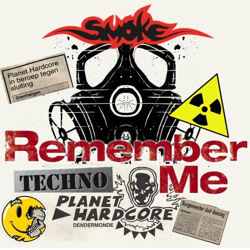 Dj Smoke - Remember Dendermonde (Part1 : Techno Edition)