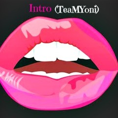 Intro TeaMYoni