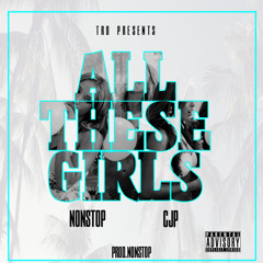 All These Girls Ft CJP