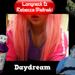 Longneck & Rebecca Bielinski - Daydream