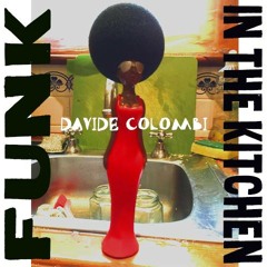 FUNK.. IN THE KITCHEN