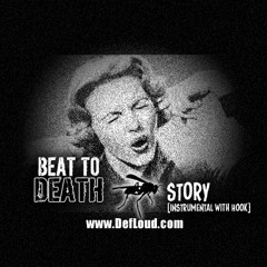 Story - (Instrumental w/ Hook) - Produced by Beat to Death