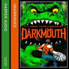 Darkmouth: Chapter 2, By Shane Hegarty, Read by Andrew Scott