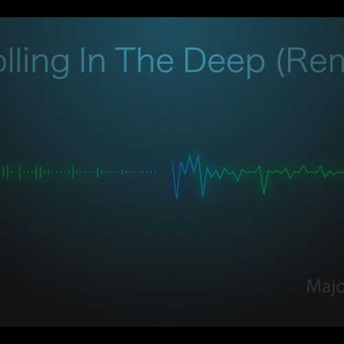 Stream Rolling In The Deep (Remix) by Major Skills | Listen online for ...