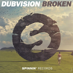 DubVision - Broken (Original Mix)[OUT NOW]