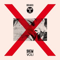 Red Axes - Na Da (from Shem Vol.1 out Jan 27 / Feb 9)