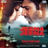 Jeena Jeena - Badlapur