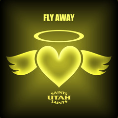 Utah Saints - Fly Away
