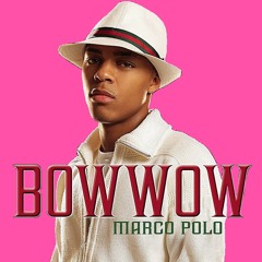 Bow Wow – Marco Polo (feat. Soulja Boy Tell Em) (Slowed By TROY)