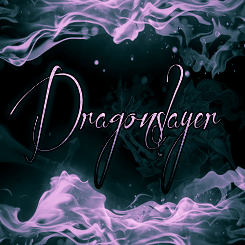 Dragonslayer (ATPW #2)