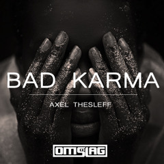 Axel Thesleff – Bad Karma (Omslag Remix)