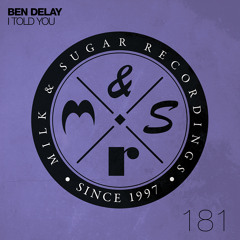 Ben Delay - I Told You (Incl. Giom Remix)