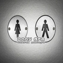Dany BPM - Unisex Mixtape