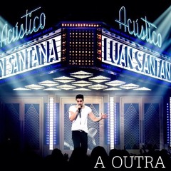 A outra - Luan santana