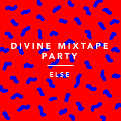 ELSE // DIVINE 15mn Mix