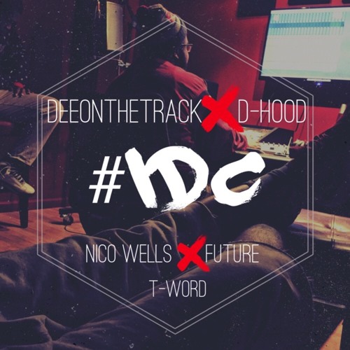 Deeonthetrack & DHood - #IDC ft. Nico Wells, Future & T-word