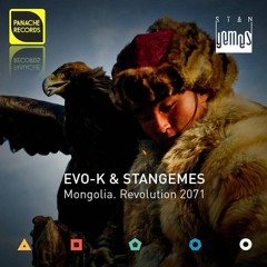 EVO-K & Stan Gemes - Mongolia Revolution 2071