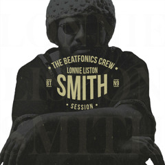 Fresh Diggers - Gardenia - The Beatfonics Crew - Lonnie Liston Smith - Session Vol.9