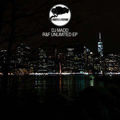 DJ Madd - R&F Unlimited EP (Bandcamp) [FKOF Promo]