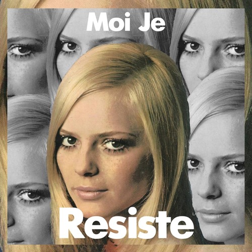 Listen to Moi Je - Résiste (France Gall) by Moi je in French music playlist  online for free on SoundCloud